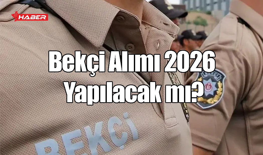 Bekçilik başvurusu 2026 yılı itibarıyla yeniden gündeme geldi. İçişleri Bakanlığı