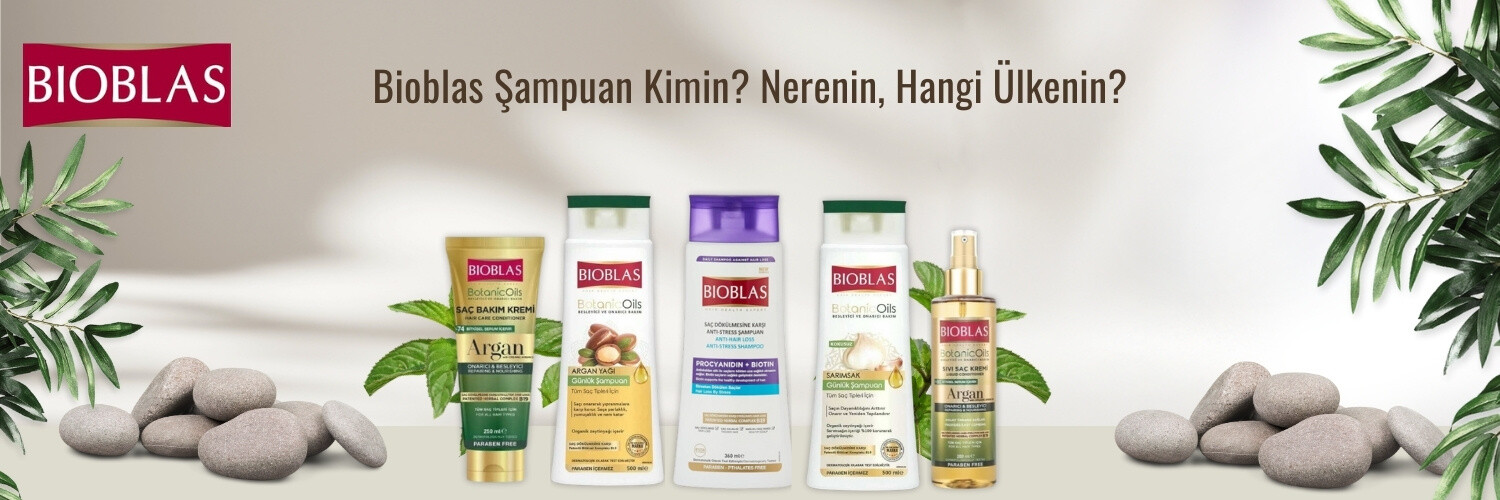 Bioblas Şampuan Kimin, Nerenin, Hangi Ülkenin, Türk Malı mı