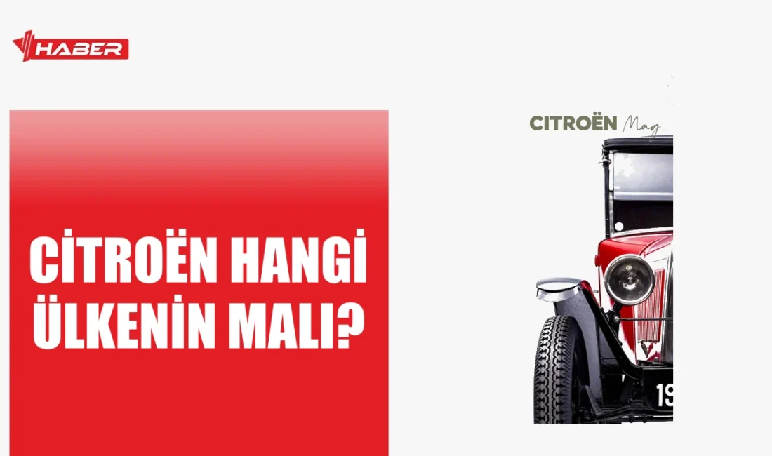 Citroën, 1919'da Fransa'da kuruldu. Bugün Stellantis grubuna aittir. Türkiye dahil