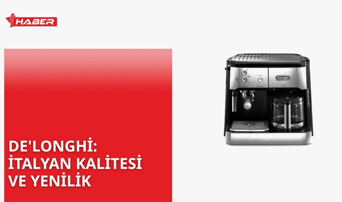 De'Longhi, İtalya merkezli bir marka olarak kahve makineleri ve beyaz