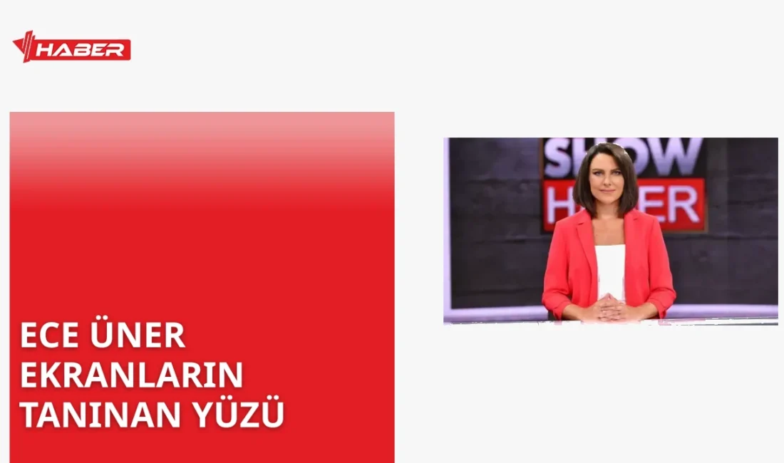 Ece Üner, ünlü Türk haber spikeri ve gazetecidir. İstanbul doğumlu,