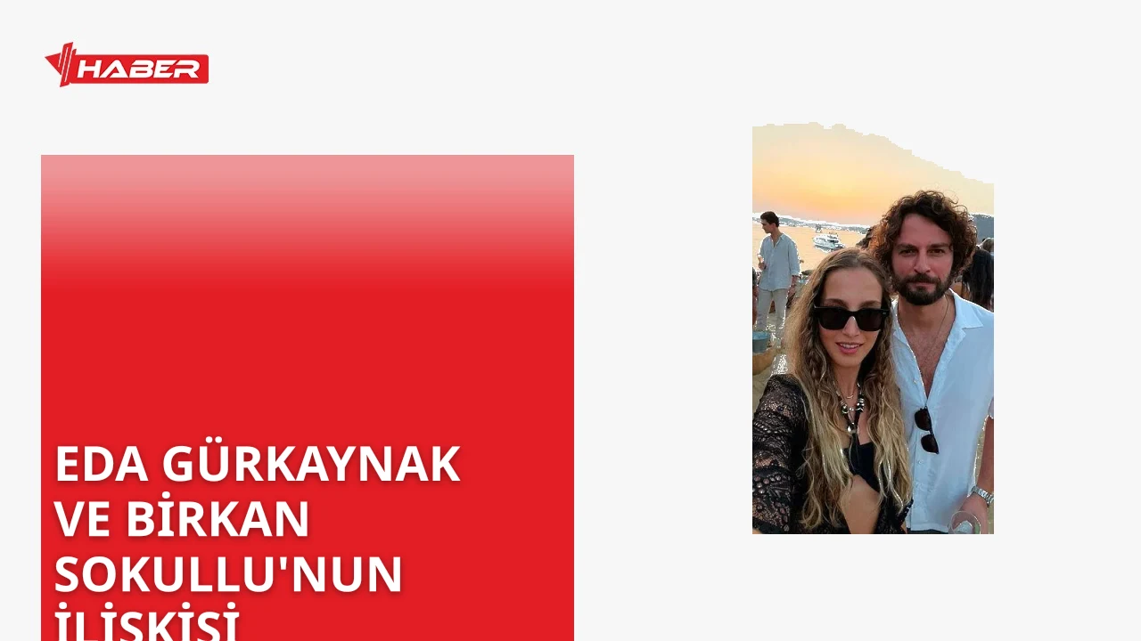 Eda Gürkaynak, iş kadını ve oyuncu olarak tanınan Birkan Sokullu'nun