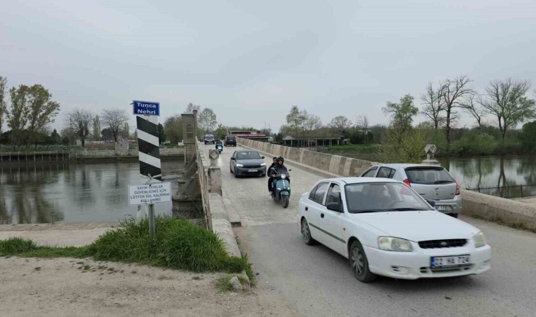 Edirne’deki tarihi köprülerde yaz aylarında artan trafik nedeniyle, 17 Nisan