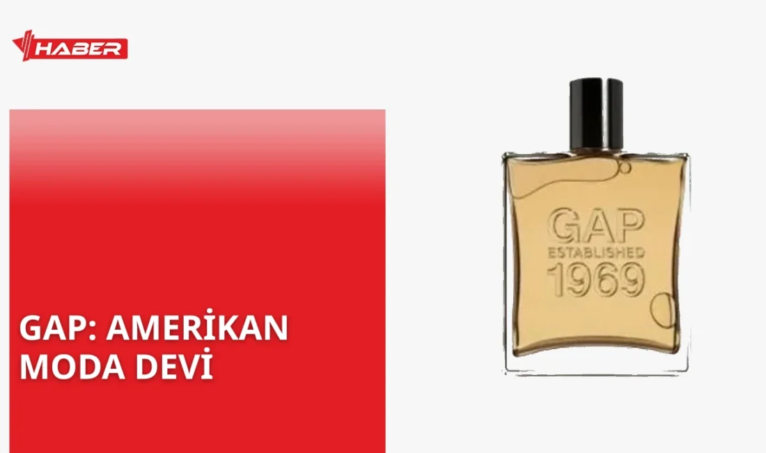 GAP, Amerika merkezli bir moda markasıdır. 1969'da San Francisco'da kurulan