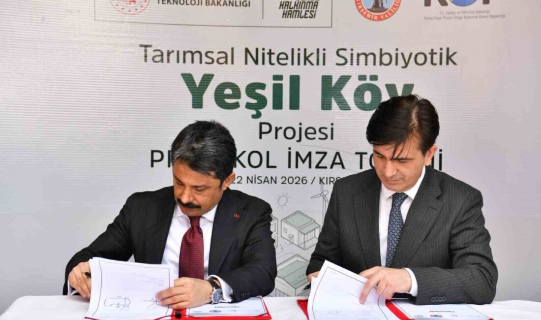 Kırşehir’de “Tarımsal Nitelikli Simbiyotik Yeşil Köy Projesi”nin protokolü imzalandı. Kesikköprü