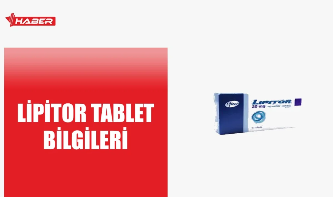 Lipitor, kolesterol düşüren statin grubu bir ilaçtır. Etken madde atorvastatindir.