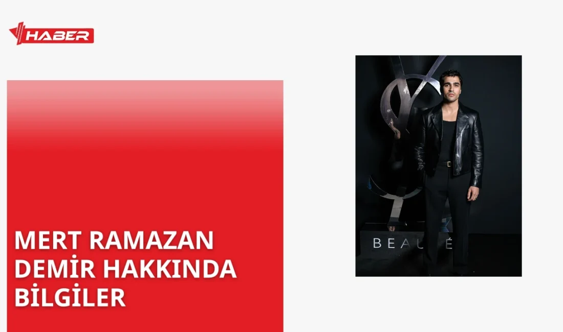 Mert Ramazan Demir, İstanbul Şile doğumlu genç bir oyuncu. Kariyeri