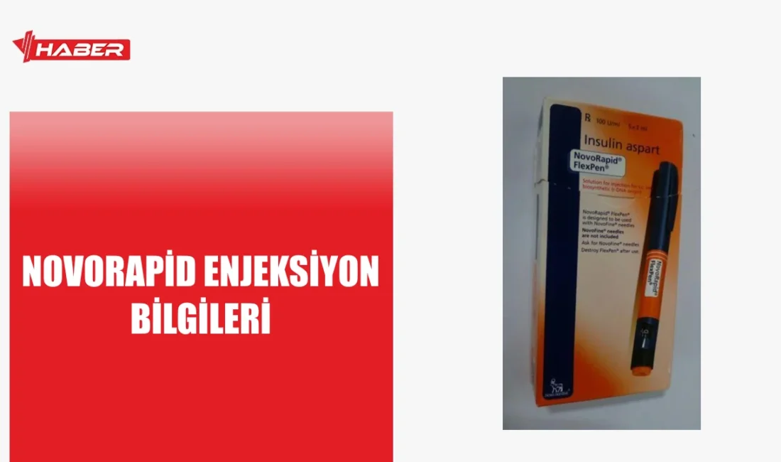 Novorapid nedir, ne işe yarar ve yan etkileri nelerdir? Bu
