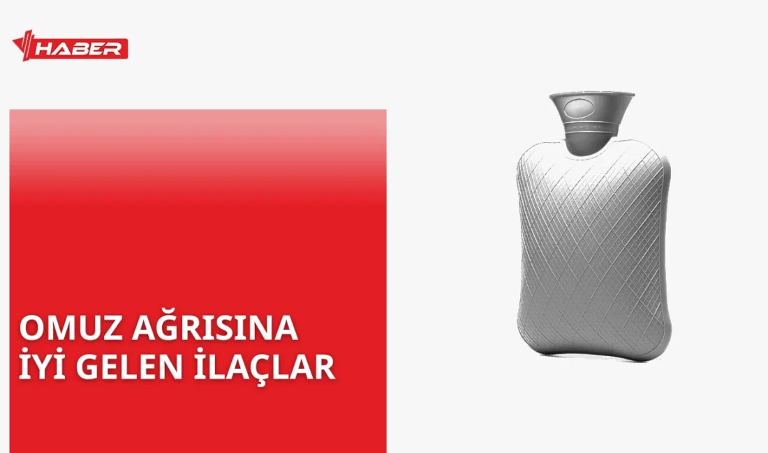 Omuz ağrısına iyi gelen ilaçlar ve tedavi yöntemleri hakkında bilgi