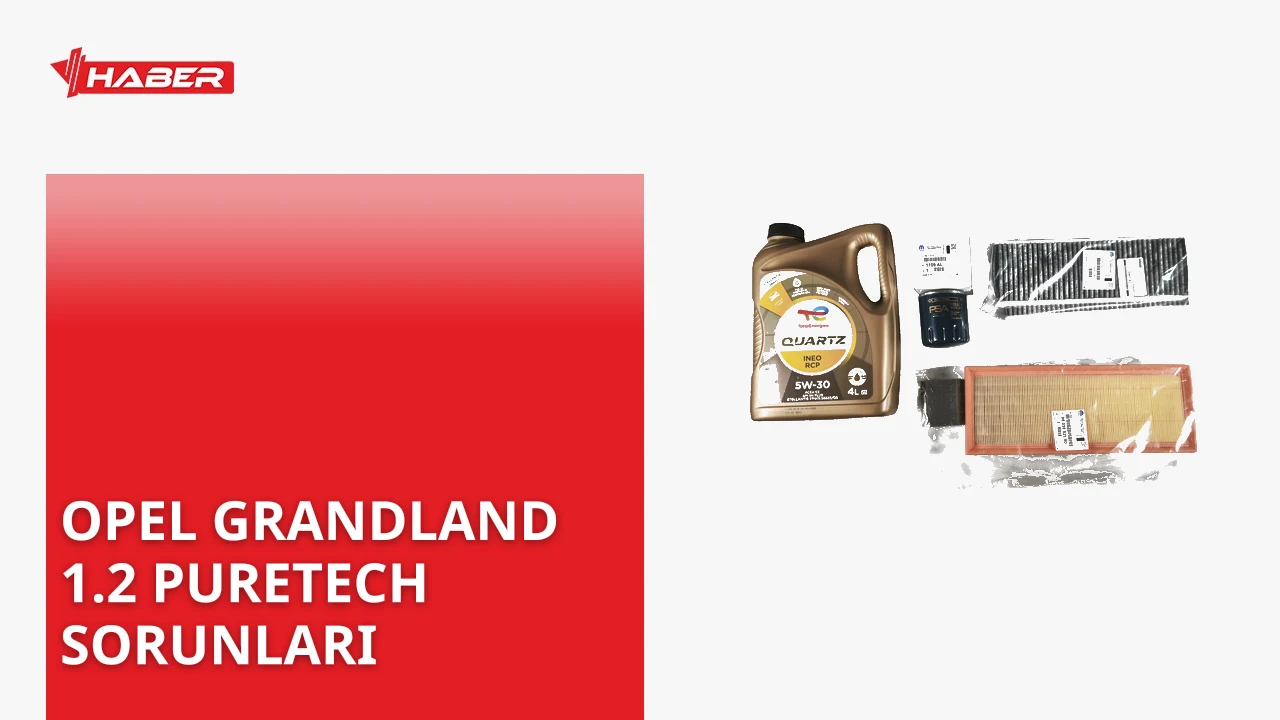 Opel Grandland 1.2 PureTech motorunun kronik sorunları: Yağ basıncı düşüklüğü,