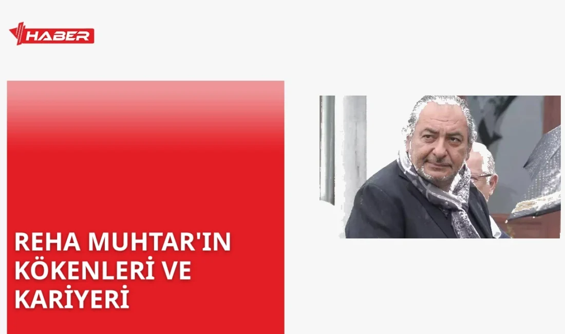 Reha Muhtar, 21 Temmuz 1959 İstanbul doğumlu, aslen Kerküklü Irak