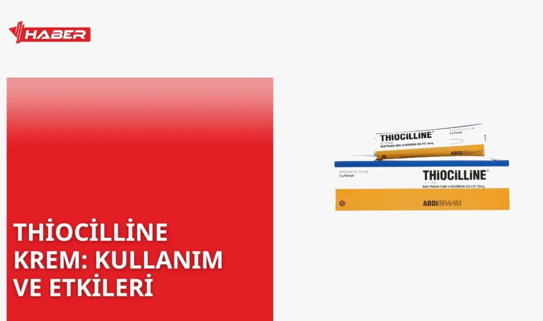 Thiocilline krem, basitrasin ve neomisin sülfat içeren antibiyotik bir merhemdir.