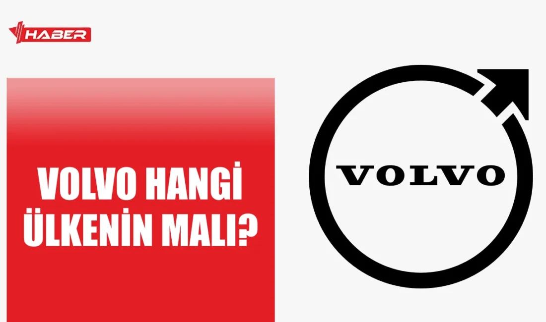Volvo hangi ülkenin malı olduğunu keşfedin. İsveç menşeili Volvo'nun tarihi