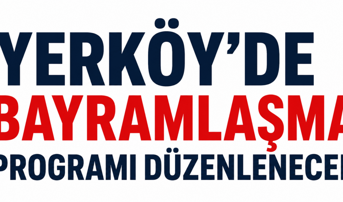 Yerköy Belediye Başkanı Av. Fatih Arslan, Kurban Bayramı dolayısıyla düzenlenecek