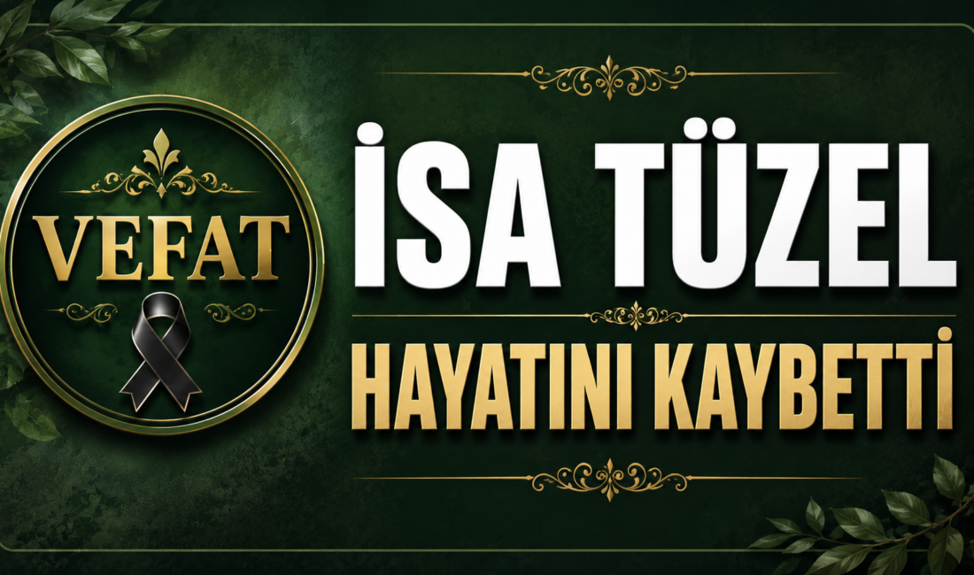 Çay Köy Köyü sakinlerinden, Kemal oğlu İsa Tüzel vefat etti.