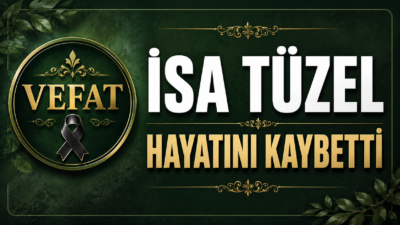 Çay Köy Köyü sakinlerinden, Kemal oğlu İsa Tüzel vefat etti.