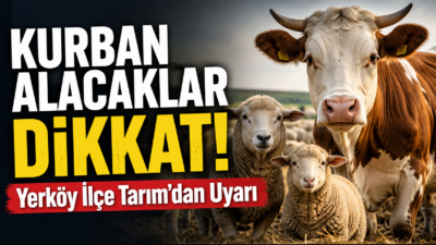 Yaklaşan Kurban Bayramı öncesinde Yerköy İlçe Tarım ve Orman Müdürlüğü,