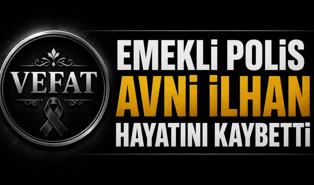 Safalı Köyü sakinlerinden, merhum Necati İlhan’ın oğlu emekli polis Avni