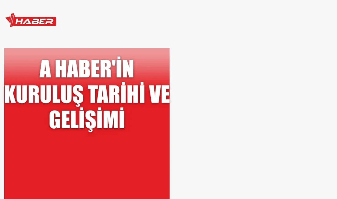 A Haber, 25 Nisan 2011'de resmi yayına başlamış Türkiye'nin ilk