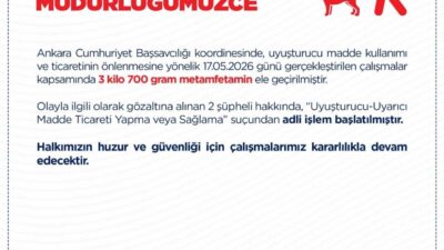 Ankara’da Narkotik Suçlarla Mücadele Şube Müdürlüğü ekipleri tarafından düzenlenen operasyonda