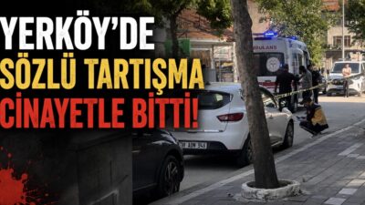 Yozgat’ın Yerköy ilçesinde çıkan tartışma kanlı bitti. Haşim Kılıç Mahallesi’nde