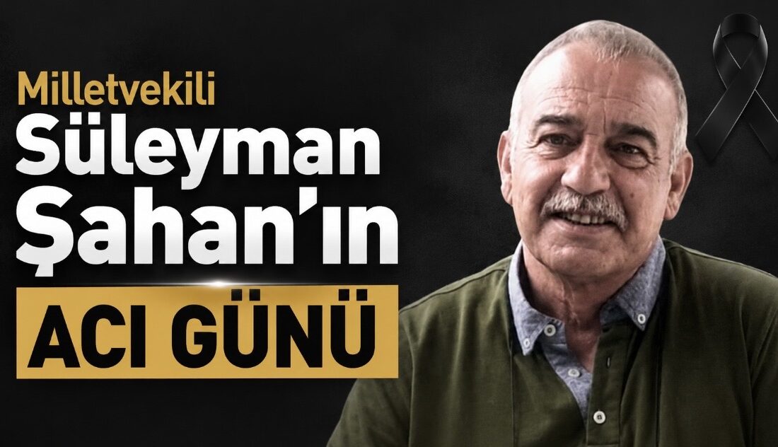 AK Parti Yozgat Milletvekili Süleyman Şahan, sosyal medya hesabı üzerinden