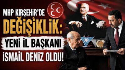 Milliyetçi Hareket Partisi (MHP) Kırşehir teşkilatlarında önemli bir bayrak değişimi