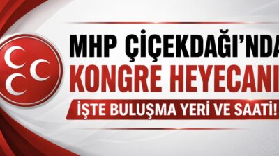Milliyetçi Hareket Partisi (MHP) Kırşehir teşkilatlarında kongre takvimi işlemeye başladı.