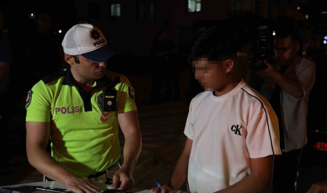 Elazığ’da polis ekipleri, asayiş uygulaması sırasında ehliyetsiz araç kullanan 16