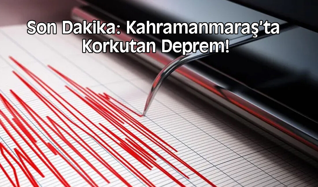 Afet ve Acil Durum Yönetimi Başkanlığı (AFAD), Kahramanmaraş’ta korkutan bir