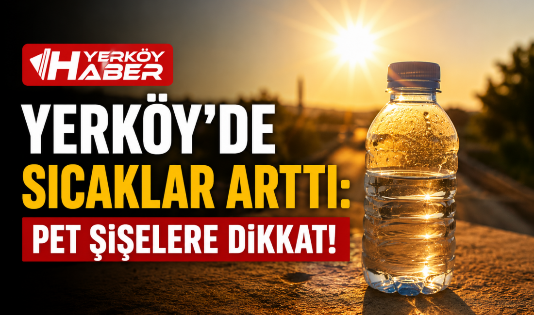 Yozgat’ın Yerköy ilçesinde yaz sıcaklarının iyice bastırmasıyla birlikte, uzmanlar ve