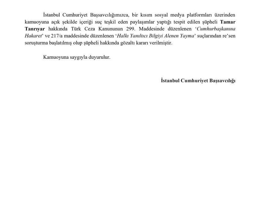İstanbul Cumhuriyet Başsavcılığı, Tamar Tanrıyar’ı, sosyal medya paylaşımları sebebiyle “Cumhurbaşkanına