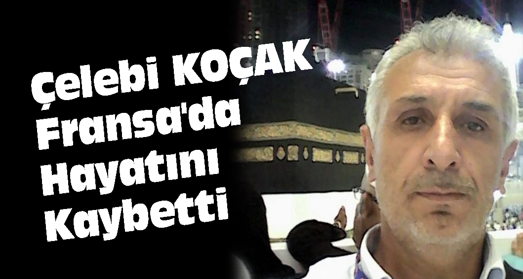 Yozgat’ın Yerköy ilçesine bağlı Hacılı köyü sakinlerinden, Fransa’nın Strazburg kentinde
