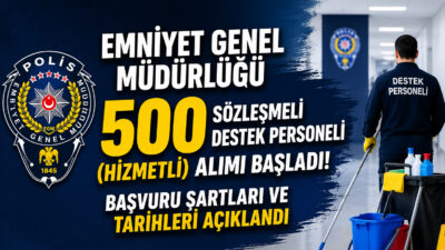 EGM 500 Sözleşmeli Destek Personeli Alımı İçin Başvurular Başladı İçişleri