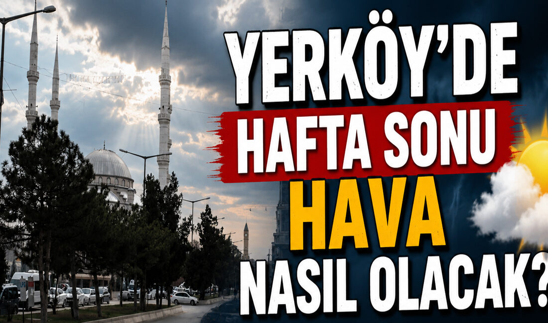 Meteoroloji Genel Müdürlüğü, Yozgat’ın Yerköy ilçesi için 26 Temmuz Pazar