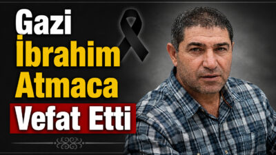 Bahçecik köyünden eski muhtar merhum Loman Atmaca’nın oğlu; Hanifi, Hasan,