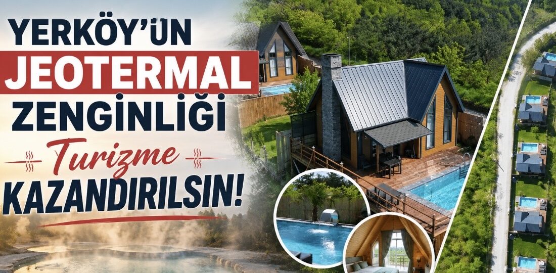 Yozgat’ın Yerköy ilçesinde yıllardır yeterince değerlendirilemeyen zengin jeotermal su kaynaklarının