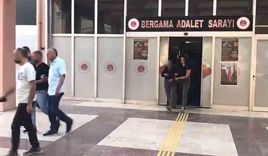 İzmir’in Bergama ilçesinde düzenlenen eş zamanlı uyuşturucu operasyonunda gözaltına alınan