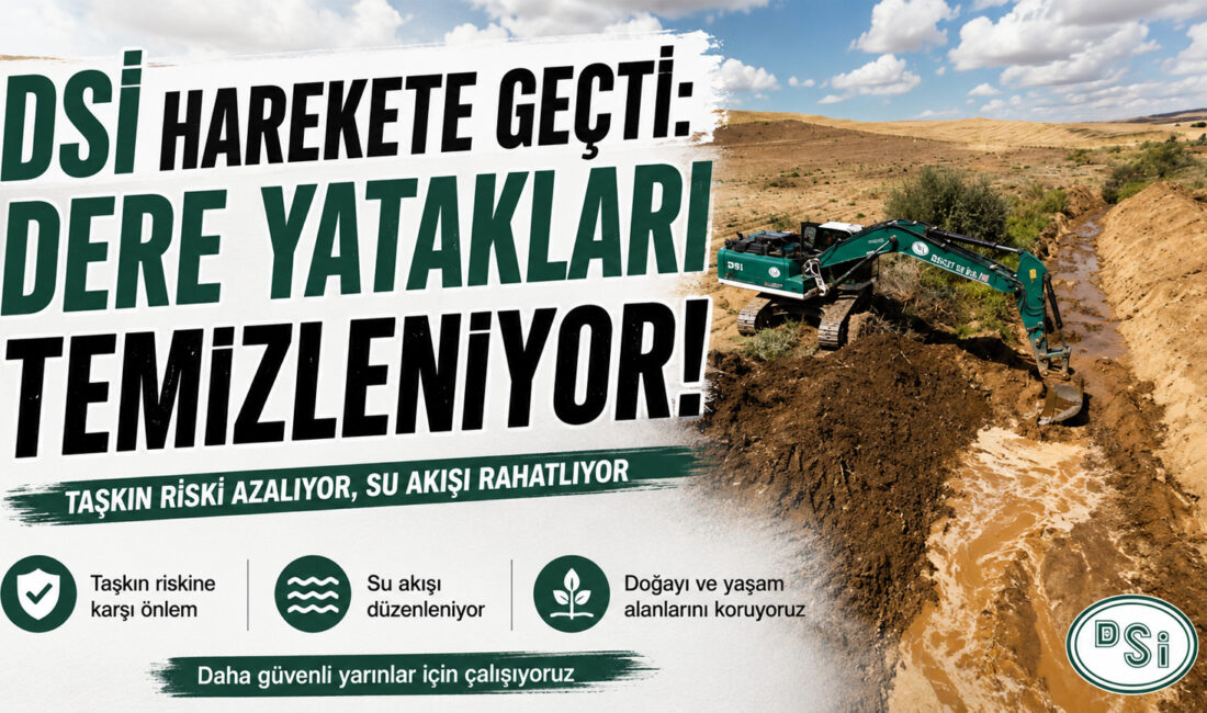 Devlet Su İşleri (DSİ) 12. Bölge Müdürlüğü, taşkın risklerini önlemek