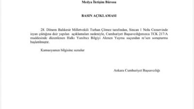 İYİ Parti Balıkesir Milletvekili Turhan Çömez hakkında Ankara Cumhuriyet Başsavcılığı