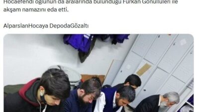 Kuytul’un Gözaltındayken Çekilen Namaz Selfiesi Yeniden Gündemde Adana’da gerçekleştirilen operasyon