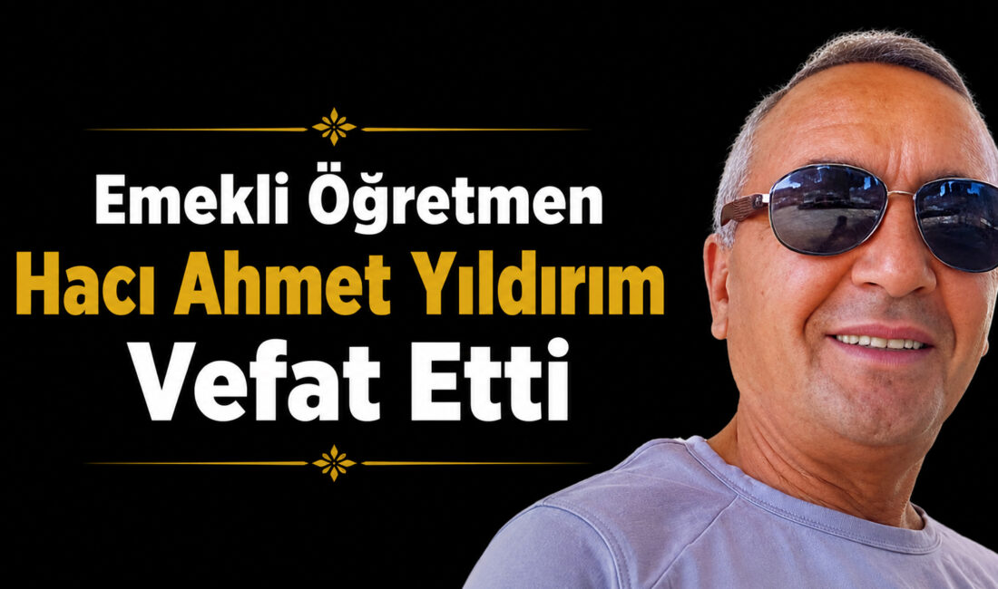 Kavurgalı köyünden gelme, emekli öğretmen Hacı Ahmet Yıldırım vefat etmiştir.