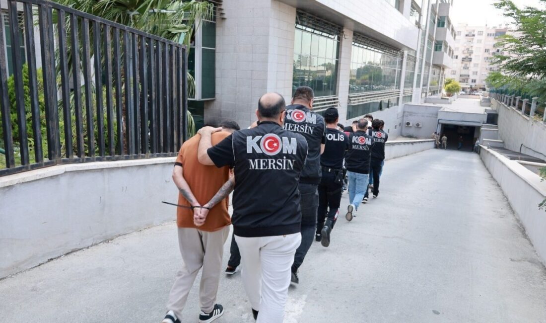 Mersin’de suç örgütü adına işlenmek üzere kente geldikleri iddia edilen
