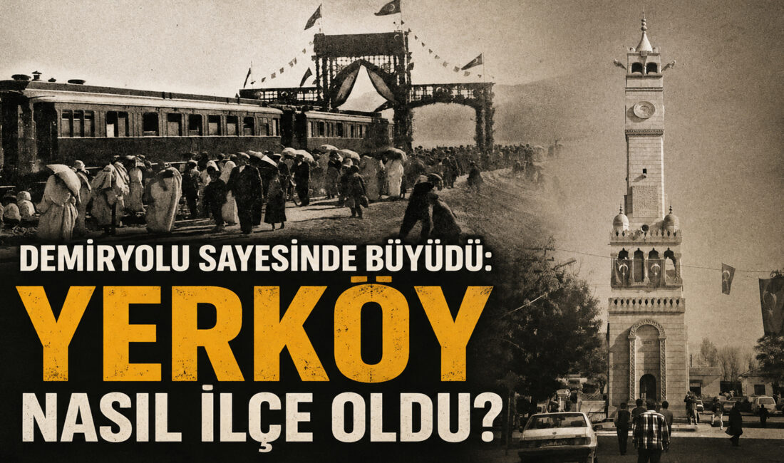 Yerköy, bugün Yozgat'ın en önemli ilçelerinden biri olarak bilinse de