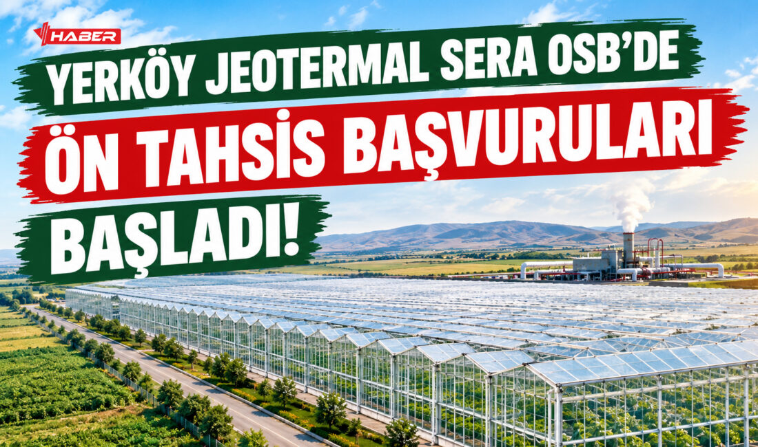 Yozgat’ın tarımsal üretim ve istihdam üssü olması hedeflenen Yozgat Yerköy