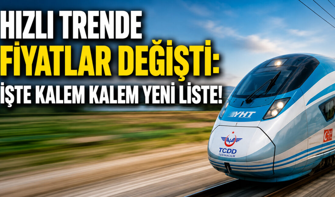 üksek Hızlı Tren (YHT) bilet fiyatlarına yüzde 6,5 oranında zam