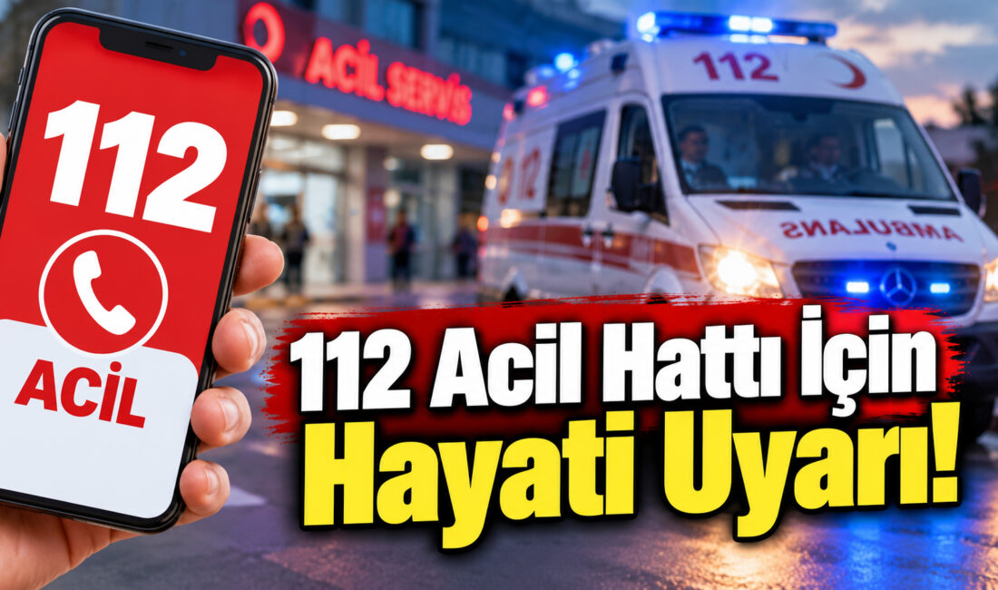 Hayati tehlike anında saniyelerin büyük önem taşıdığı 112 Acil Çağrı