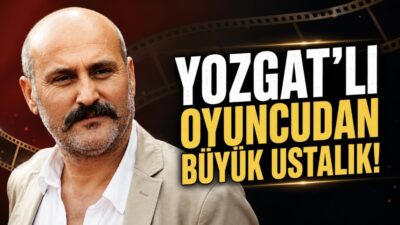Yozgat’ın Yerköy ilçesinden çıkarak Türk sinema ve televizyon dünyasında önemli