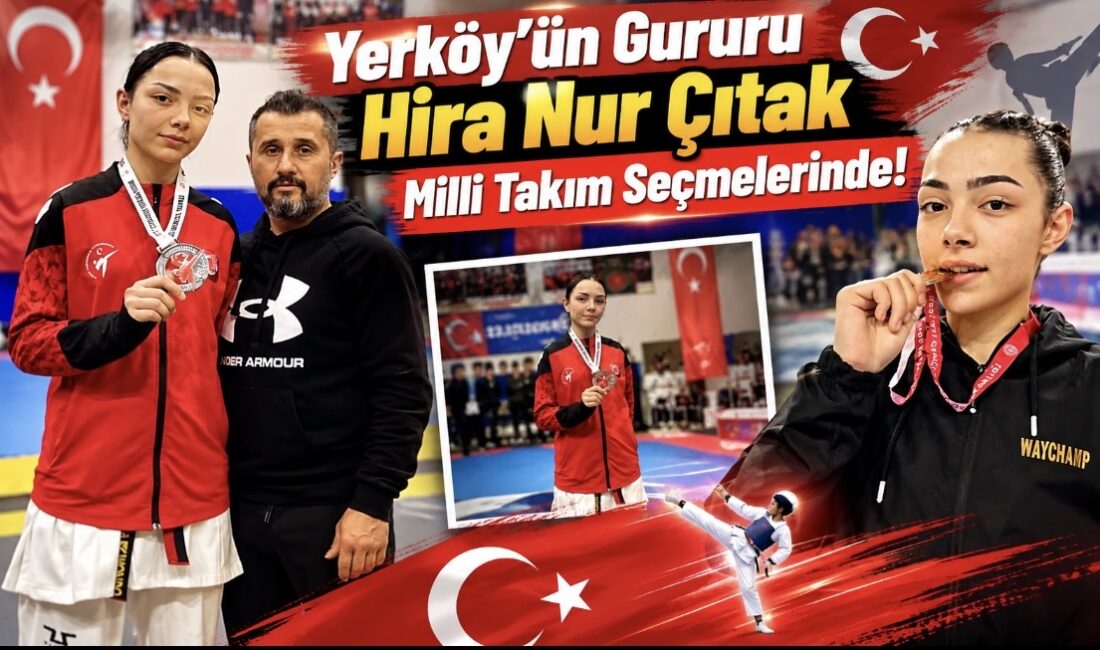Yozgat’ın Yerköy ilçesinde yetişen başarılı taekwondocu Hira Nur Çıtak, kariyerinde