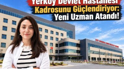 Yozgat’ın Yerköy ilçesinde sağlık hizmetlerinin kalitesini artırmaya yönelik hekim kadrosu